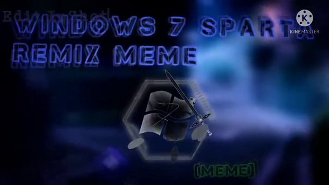Windows 7 sparta remix meme (Song¦but Edit InShot¦) смотреть онлайн