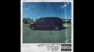 07   Good Kid   Kendrick Lamar   Good Kid M A A D City