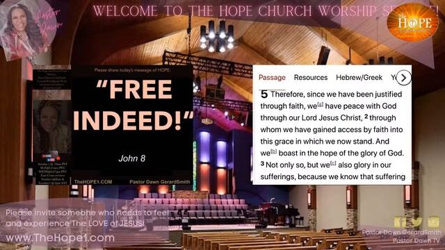 Message: "FREE INDEED!" Welcome to HOPE WORSHIP! w/Pastor Dawn GerardSmIth смотреть онлайн
