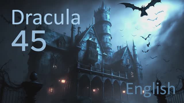 Учим Английский DRACULA Урок 45. Рассказ на английском с переводом и объяснениями смотреть онлайн