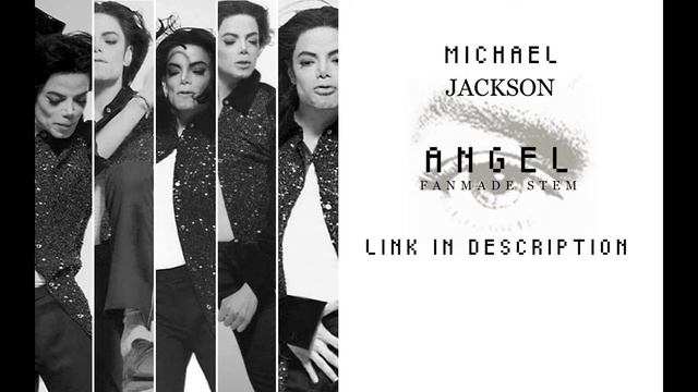 Michael Jackson - Angel (Fanmade Stem) [Download Link In Description] смотреть онлайн