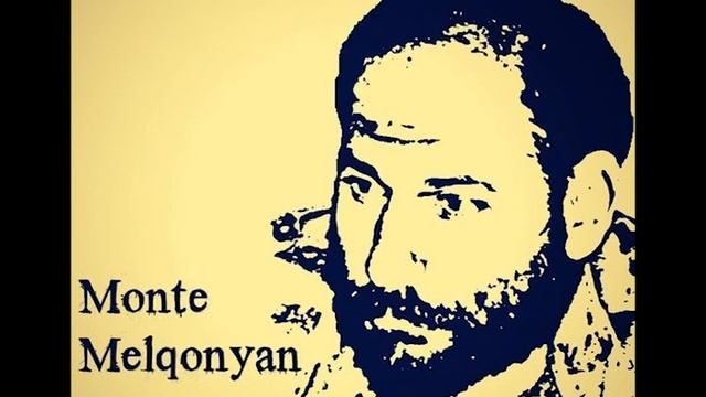 Монте Мелконян смотреть онлайн