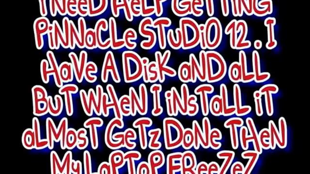 I Need Pinnacle Studio 12 HELP смотреть онлайн