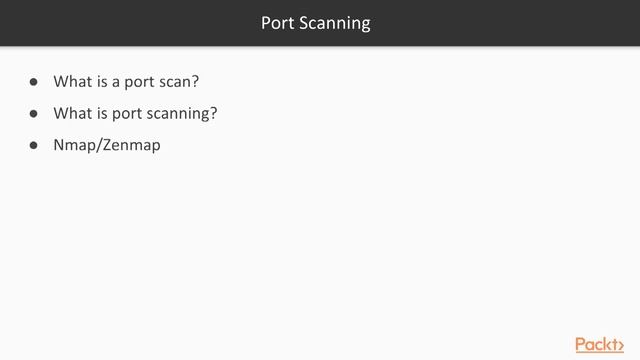 Information Security: IP Scanning and Port Scanning Process | packtpub.com смотреть онлайн