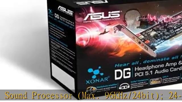 ASUS XONAR DG Headphone Amp & PCI 5.1 Audio Card смотреть онлайн