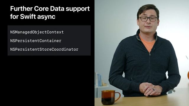 Bring Core Data concurrency to Swift and SwiftUI. WWDC 2021-10017 смотреть онлайн