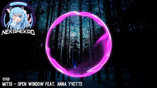 [Dubstep] MitiS - Open Window Feat. Anna Yvette смотреть онлайн