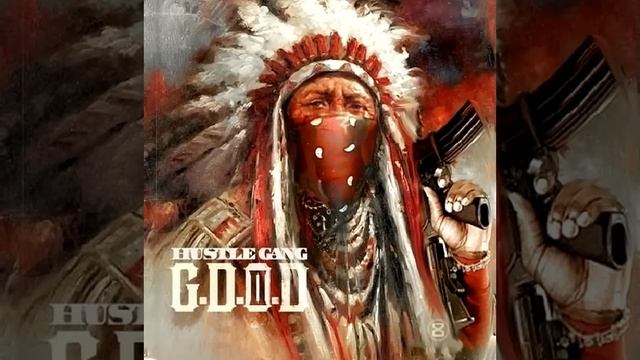 Hustle Gang - G.D.O.D 2 Full Album + Download Link смотреть онлайн