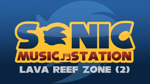 Lava Reef Zone (Act 2) (Sonic Music Station) HD смотреть онлайн