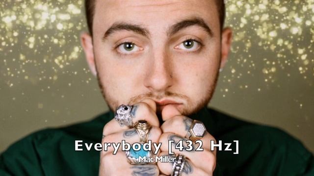 Mac Miller - Everybody [432 Hz] смотреть онлайн