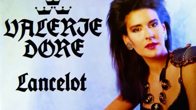 Valerie Dore - Lancelot (12" Version) смотреть онлайн