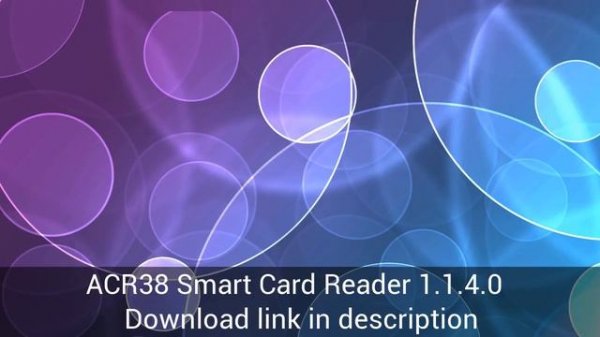 Download ACR38 Smart Card Reader 1.1.4.0