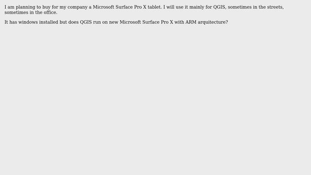 GIS: Does QGIS run on new Microsoft Surface Pro X with ARM arquitecture? смотреть онлайн