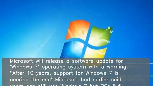 Windows 7 support nearing end Microsoft to warn on update смотреть онлайн
