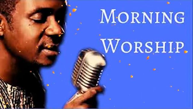 Nathaniel Bassey songs - Non stop morning Devotion worship for prayers смотреть онлайн