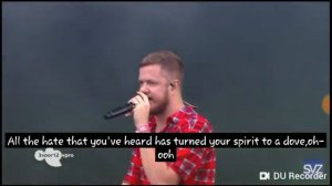 "Believer"- concert by Dan Reynolds