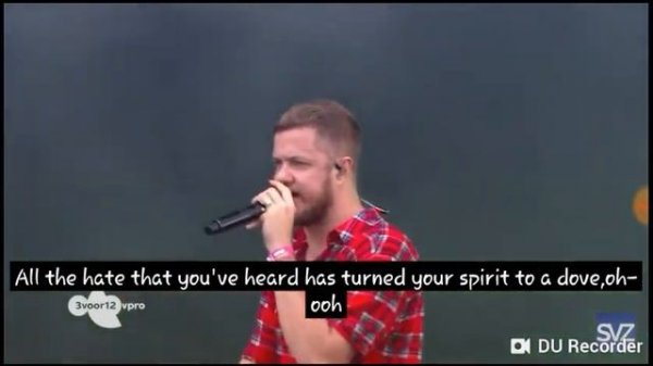 "Believer"- concert by Dan Reynolds