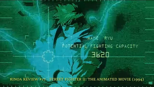 Rinoa Reviews #17 Street Fighter II: The Animated Movie (1994) смотреть онлайн