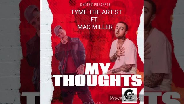 MY THOUGHTS MAC MILLER Ft TYME THE ARTIST смотреть онлайн