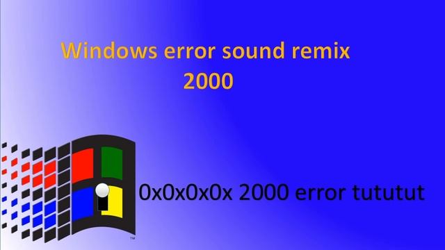 windows error sound remix 2000 смотреть онлайн