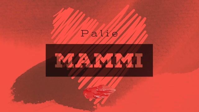 Palie - Mammi (Lyric Video)