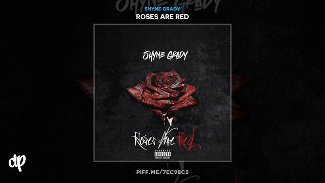 Shyne Grady - 22nd Street [Roses Are Red] смотреть онлайн