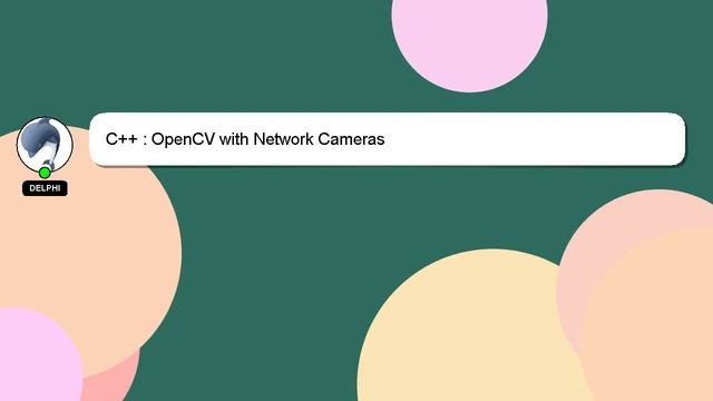 C++ : OpenCV with Network Cameras смотреть онлайн