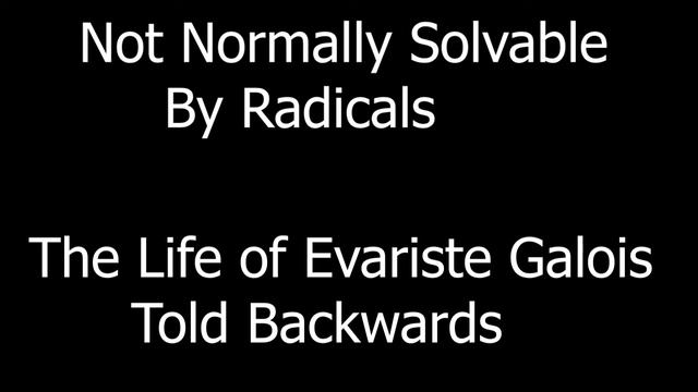 Infinite Descent - Stories with Maths as the hero: Not Normally Solvable By Radicals (28 minutes) смотреть онлайн