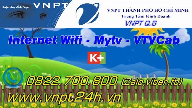 VNPT QUẬN 6 | Lắp Đặt Internet Wifi Truyền Hình Mytv K+ VNPT Quận 6, TP.HCM | bit.ly/2ZAVMnu смотреть онлайн
