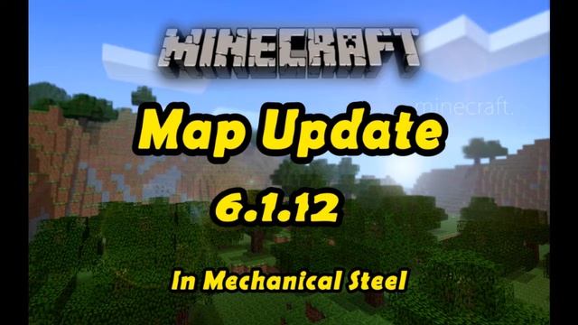 Minecraft - Map Update 6.1.12 In Mechanical Steel смотреть онлайн