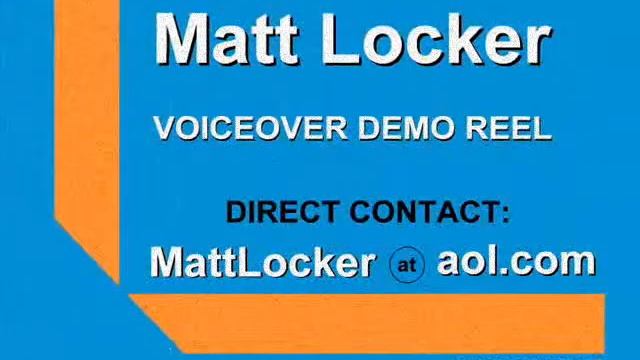 Matt Locker VO Vid Reel Sept 11.wmv смотреть онлайн
