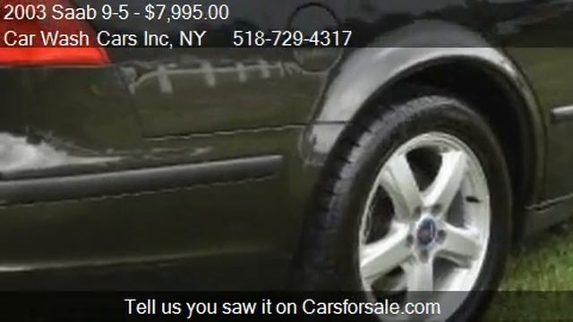 2003 Saab 9-5 Arc 3.0t 4dr Sedan for sale in Glenmont, NY 12 смотреть онлайн