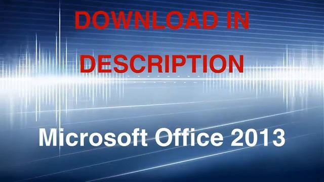 Microsoft Office 2013 - Free Download смотреть онлайн