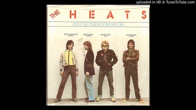 The Heats - I Don't Like Your Face (1980) смотреть онлайн