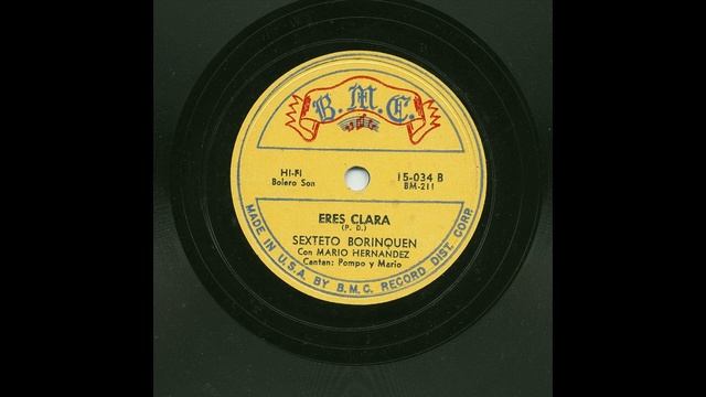 Sexteto Borinquen - Eres Clara - B.M.C. 15-034 B смотреть онлайн