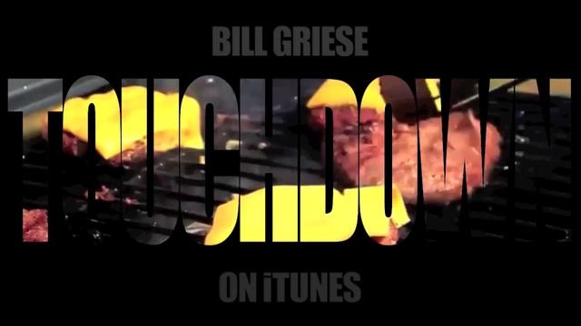 "TOUCHDOWN" the song – by Bill Griese [HD] смотреть онлайн