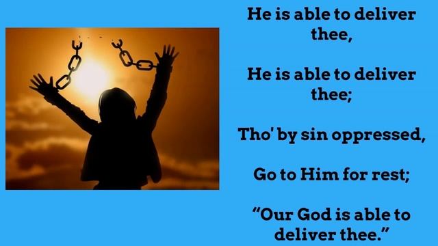 He Is Able To Deliver Thee - Song Lyrics - Shining The Light Ministries - He Is Able To Deliver The смотреть онлайн