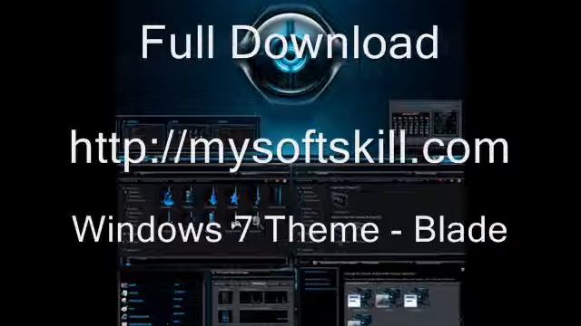 Windows 7 Theme - Blade.wmv смотреть онлайн