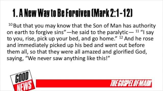3. What's New About the Good News (Mark 2:1-3:6) смотреть онлайн