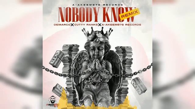 Cutty Ranks, Demarco - Nobody Know Remix (Official Audio) смотреть онлайн