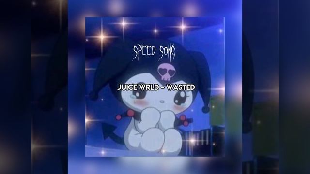 Juice WRLD - Wasted (speed up) смотреть онлайн