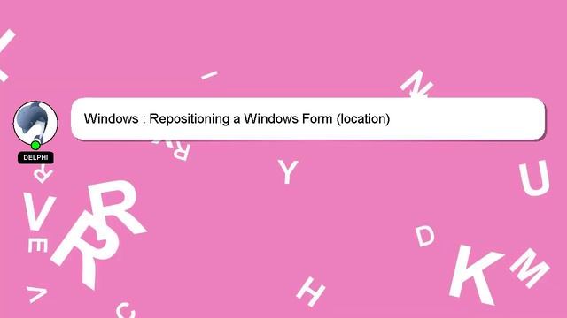 Windows : Repositioning a Windows Form (location) смотреть онлайн