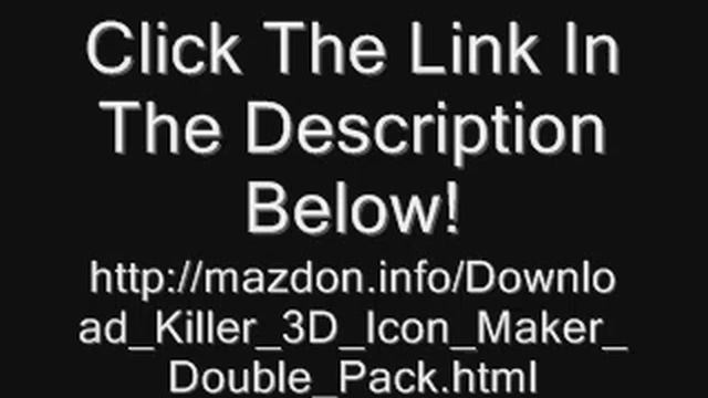 Download Killer 3D Icon Maker Double Pack смотреть онлайн