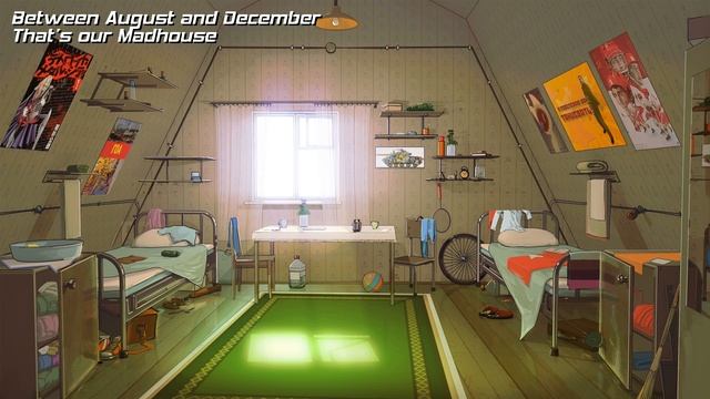 Between August And December — That's Our Madhouse (