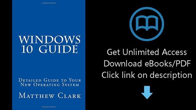 Download WINDOWS 10 Guide: Detailed Guide to Your New Operating System [P.D.F] смотреть онлайн