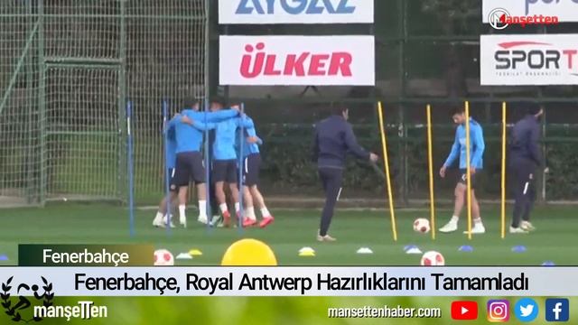 Fenerbahçe, Royal Antwerp Maçı Hazırlıklarını Tamamladı! Antremanda Eğlenceli Dakikalar! смотреть онлайн