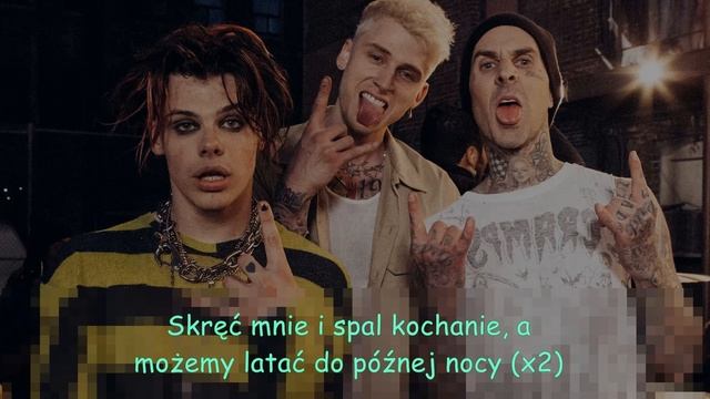Machine Gun Kelly, YUNGBLUD & Travis Barker - I THINK I'M OKAY [Tłumaczenie PL] смотреть онлайн