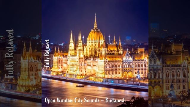 Open Window City Sounds - Budapest, Pt. 15 смотреть онлайн
