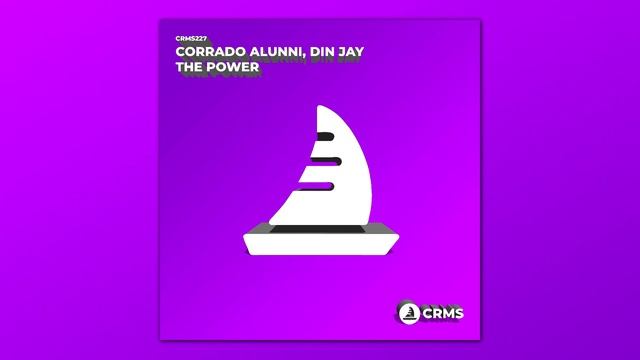 Corrado Alunni, Din Jay - The Power (Radio Edit) [CRMS227] смотреть онлайн