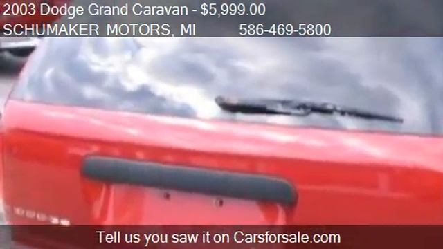 2003 Dodge Grand Caravan SE - for sale in CLINTON TOWNSHIP, смотреть онлайн